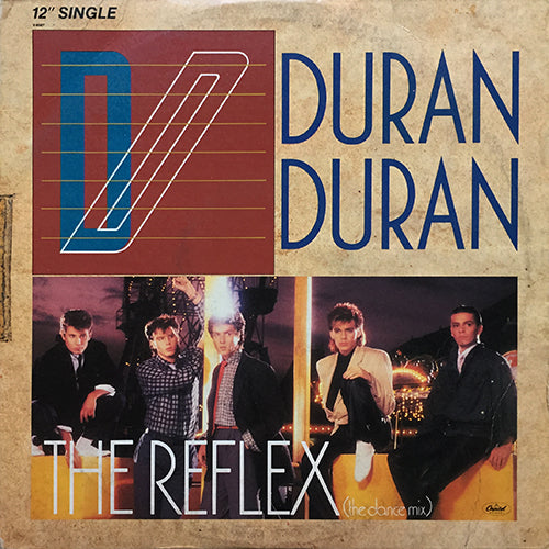 DURAN DURAN // THE REFLEX (DANCE MIX) (6:35/4:25)