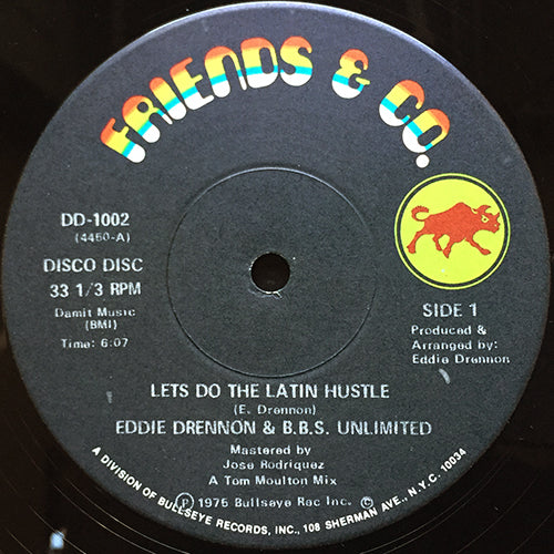 EDDIE DRENNON & B.B.S. UNLIMITED / MANHATTAN EXPRESS // LET'S DO THE LATIN HUSTLE (6:07) / BAD GIRL (MALA FEMMENA) (5:54)