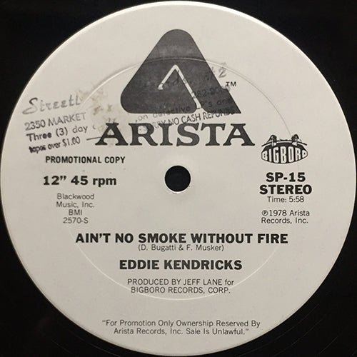 EDDIE KENDRICKS // AIN'T NO SMOKE WITHOUT FIRE (5:58) / WHIP (5:05)