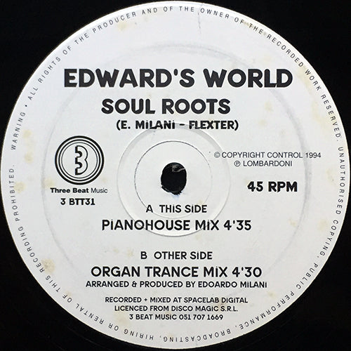 EDWARD'S WORLD // SOUL ROOTS (PIANO HOUSE MIX) (4:35) / (ORGAN TRANCE MIX) (4:30)