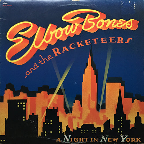 ELBOW BONES & THE RACKETEERS // A NIGHT IN NEW YORK (5:48) / HAPPY TIMES (5:17)