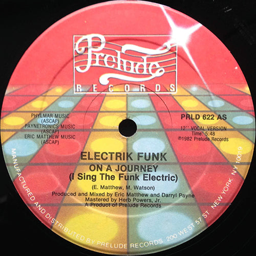ELEKTRIK FUNK // ON A JOURNEY (I SING THE FUNK ELECTRIC) (5:48) / INST (7:00)