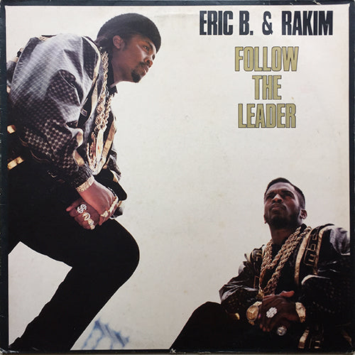 ERIC B. & RAKIM // FOLLOW THE LEADER (3VER)