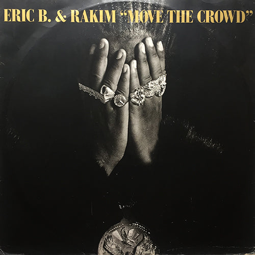 ERIC B. & RAKIM // MOVE THE CROWD (REMIX & ORIGINAL) (3VER) / EXTENDED BEAT
