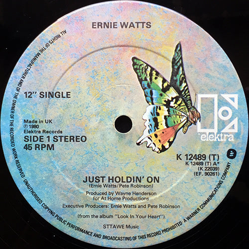 ERNIE WATTS // JUST HOLDIN' ON / LOOK IN YOUR HEART