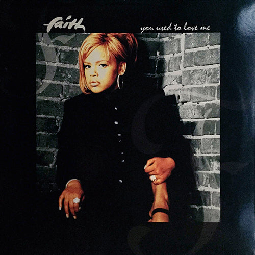 FAITH EVANS // YOU USED TO LOVE ME (4VER)