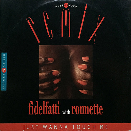 FIDELFATTI with RONNETTE // JUST WANNA TOUCH ME (REMIX) (2VER) / EXPERIENCE (PARADISE REMIX)