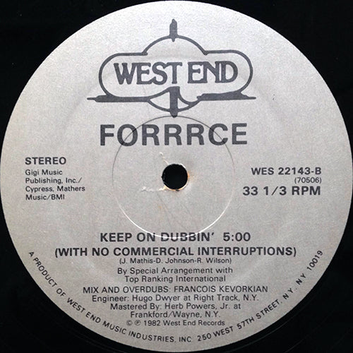 FORRRCE // KEEP ON DANCIN' (PHASE II) (5:30) / (OUT-OF-PHASE) (1:10) / KEEP ON DUBBIN' (5:00)