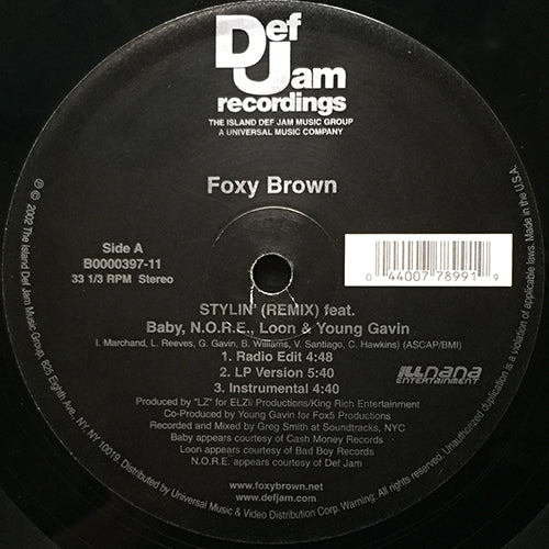 FOXY BROWN feat. BABY, N.O.R.E., LOON & YOUNG GAVIN // STYLIN' (REMIX & ORIGINAL) (6VER)
