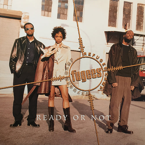 FUGEES // READY OR NOT (3VER) / COWBOYS