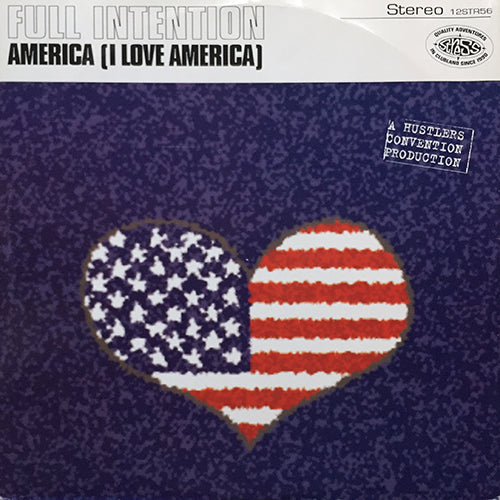 FULL INTENTION // AMERICA (I LOVE AMERICA) (4VER)