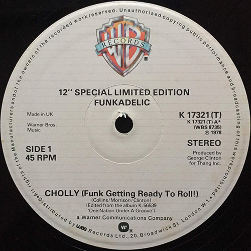 FUNKADELIC // CHOLLY (FUNK GETTING READY TO ROLL) / INTO YOU