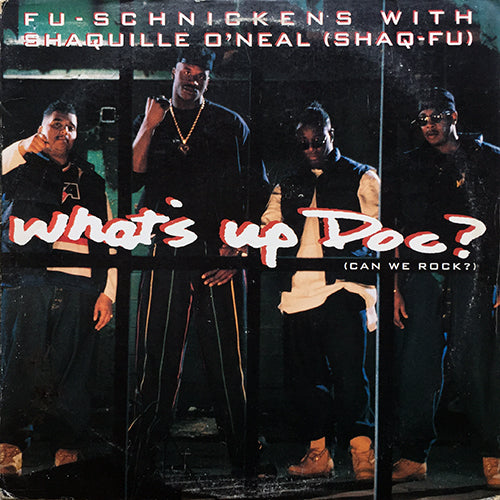 FU-SCHNICKENS feat. SHAQUILLE O'NEAL (SHAQ-FU) // WHAT'S UP DOC (4VER) / TRUE FUSCHNICK (REMIX)