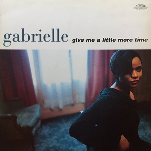 GABRIELLE // GIVE ME A LITTLE MORE TIME (3VER) / SO GLAD