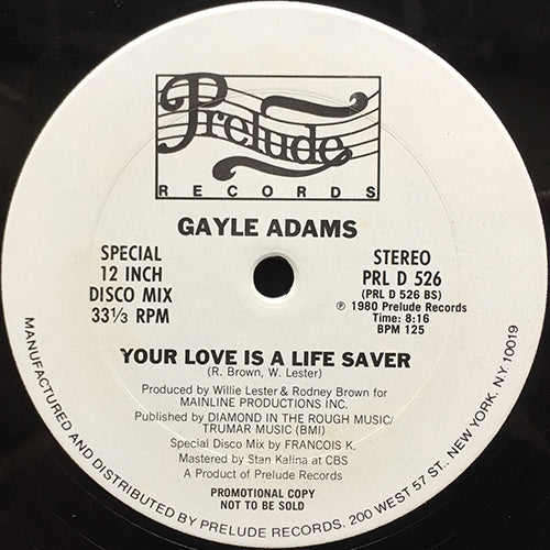 GAYLE ADAMS // YOUR LOVE IS A LIFE SAVER (8:16) / STRETCH IN OUT (8:20)
