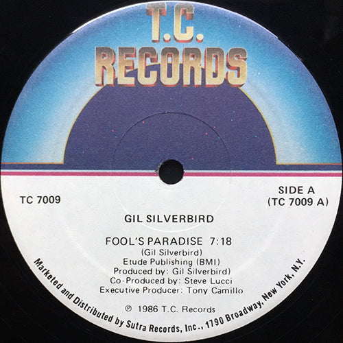 GIL SILVERBIRD // FOOL'S PARADISE (7:18) / INST (7:30)