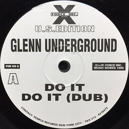 GLENN UNDERGROUND // DO IT / DO IT (DUB) / IT'S GONE / BALL CHAINS