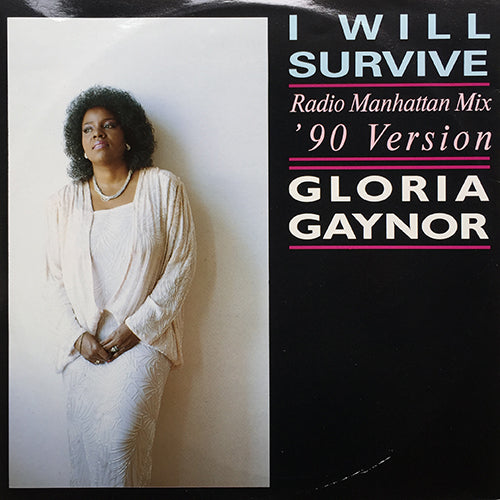 GLORIA GAYNOR // I WILL SURVIVE ('90 VERSION) (3VER)