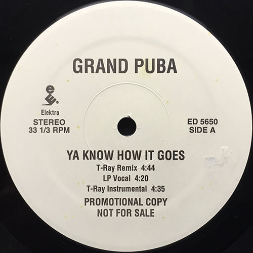 GRAND PUBA // YA KNOW HOW IT GOES (3VER) / LICKSHOT (2VER) / MIND YOUR BUSINESS