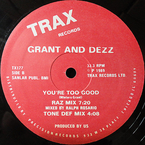 GRANT AND DEZZ // YOU'RE TOO GOOD (4VER)