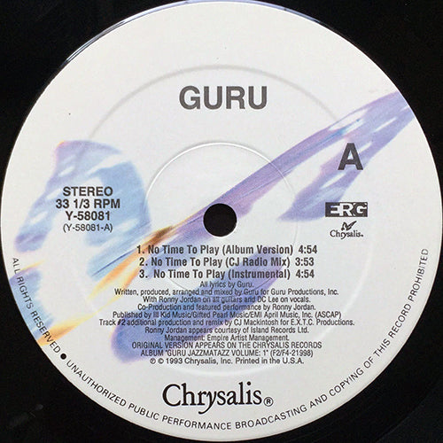 GURU feat. D.C. LEE & RONNY JORDAN // NO TIME TO PLAY (4VER) / TRUST ME