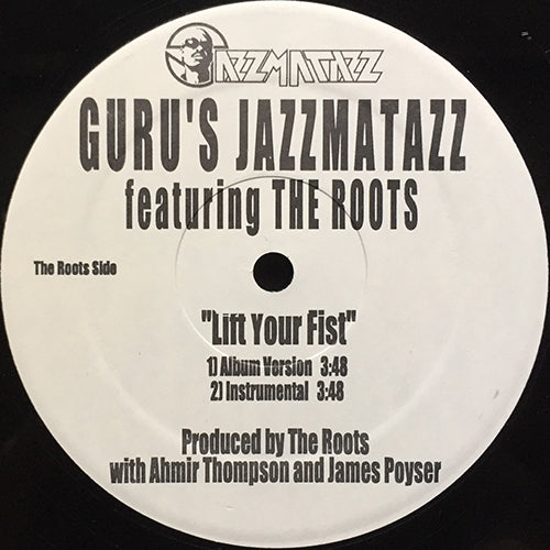 GURU'S JAZZMATAZZ feat. ROOTS / ANGIE STONE // LIFT YOUR FIST (2VER) / KEEP YOUR WORRIES (3VER)