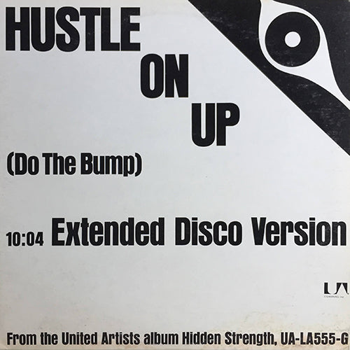 HIDDEN STRENGTH // HUSTLE ON UP (DO THE BUMP) (10:04/7:57)