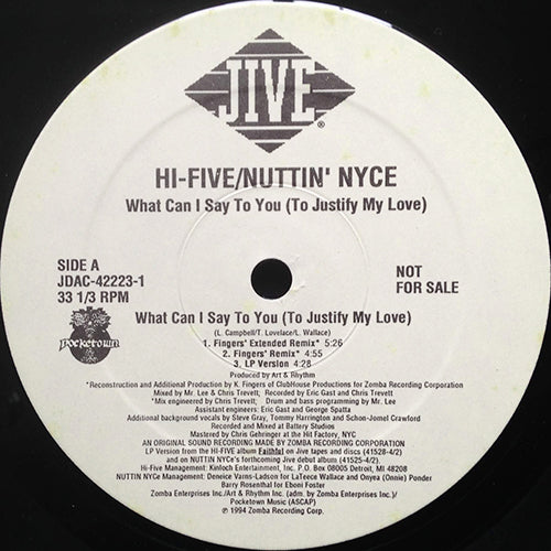 HI-FIVE / NUTTIN' NYCE // WHAT CAN I SAY TO YOU (TO JUSTIFY MY LOVE) (5VER) / AS ONE