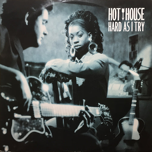 HOT HOUSE // HARD AS I TRY (4:38) / (THE PERSON WHO'S) TAKING YOU HOME (3:24) / HOMEBOY (5:41)