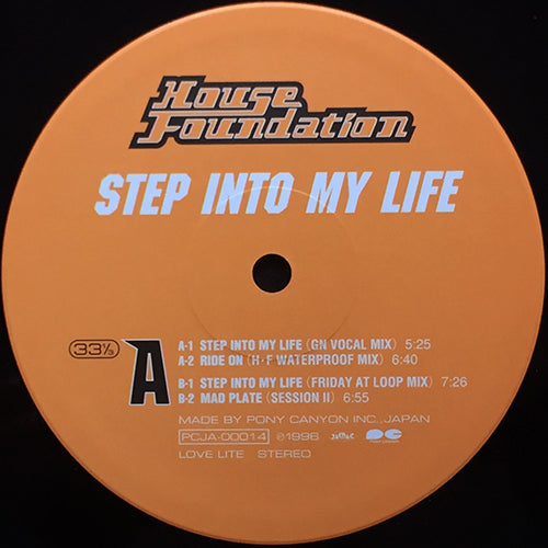 HOUSE FOUNDATION // STEP INTO MY LIFE (2VER) / RIDE ON / MAD PLATE (SESSION II)