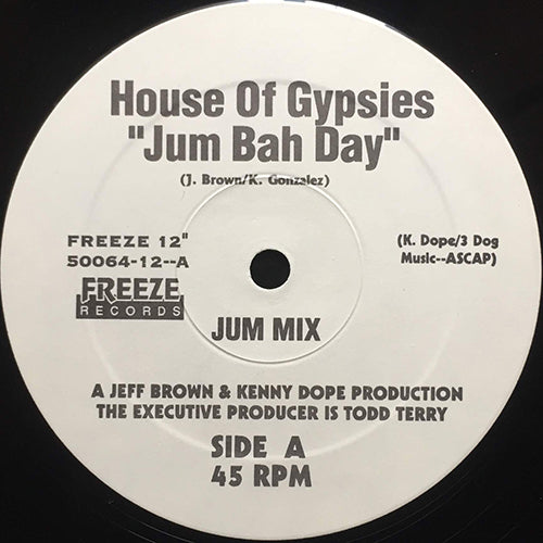 HOUSE OF GYPSIES // JUM BAH DAY (2VER)