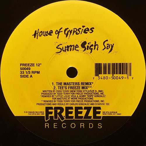 HOUSE OF GYPSIES // SUME SIGH SAY (4VER)