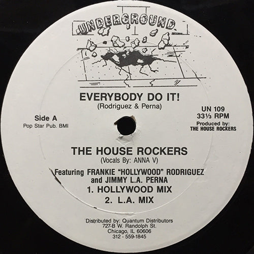 HOUSE ROCKERS feat. FRANKIE "HOLLYWOOD" RODRIGUEZ and JIMMY L.A. PERNA // EVERYBODY DO IT! (4VER)