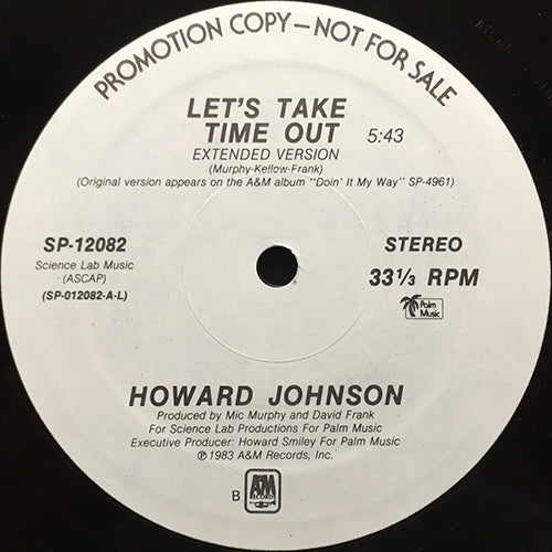 HOWARD JOHNSON // LET'S TAKE TIME OUT (5:43/3:48)