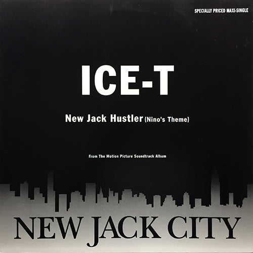 ICE-T // NEW JACK HUSTLER (NINO'S THEME) (4VER)