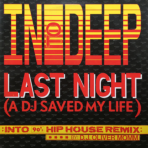 INDEEP // LAST NIGHT A D.J. SAVED MY LIFE (IN TO 90'S HIP HOUSE REMIX)
