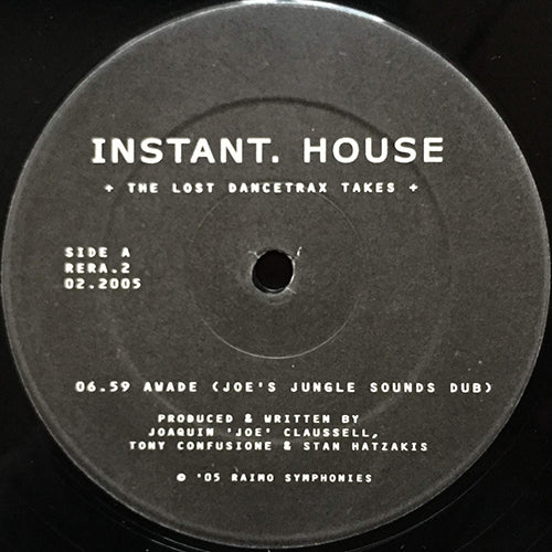 INSTANT HOUSE // AWADE (THE LOST DANCETRAX TAKES) (JOE'S JUNGLE SOUNDS DUB) (6:59) / (JOE'S RAW AFRIKA DUB) (7:51)