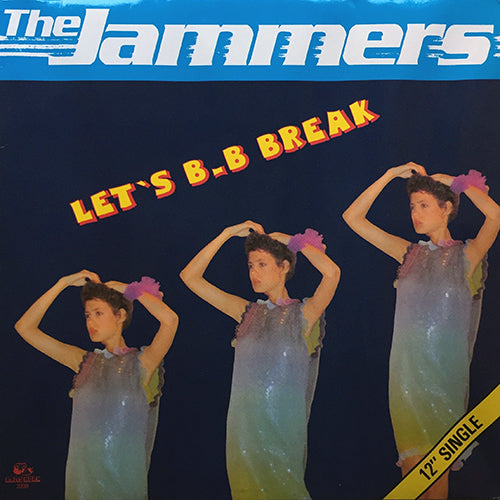 JAMMERS // LET'S B-B BREAK (6:03/4:55) / INST (6:00)