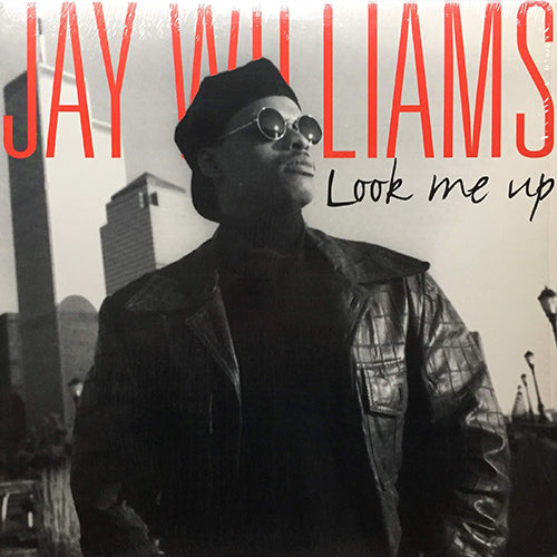 JAY WILLIAMS // LOOK ME UP (4VER)