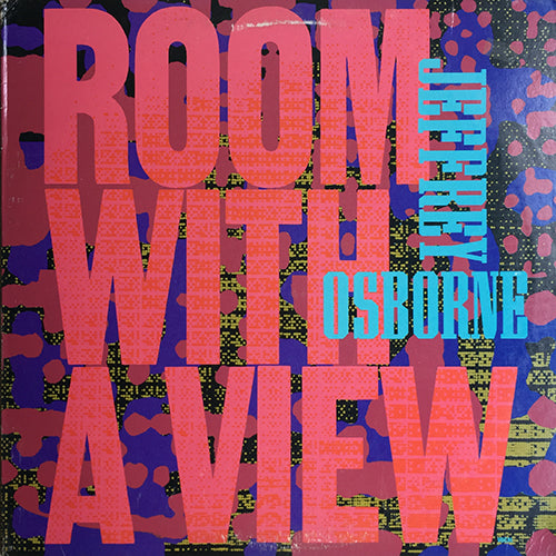 JEFFREY OSBORNE // ROOM WITH A VIEW (7:31) / (DUB) (6:11)
