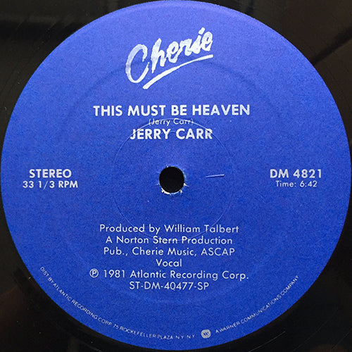JERRY CARR // THIS MUST BE HEAVEN (6:42/4:02)