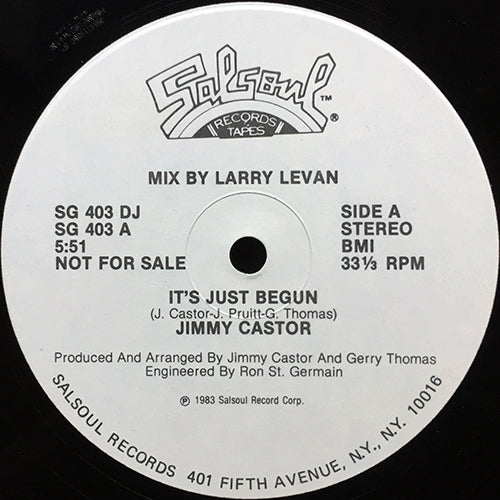 JIMMY CASTOR // IT'S JUST BEGUN (LARRY LEVAN MIX) (5:51) / E-MAN BOOGIE 83' (6:06)