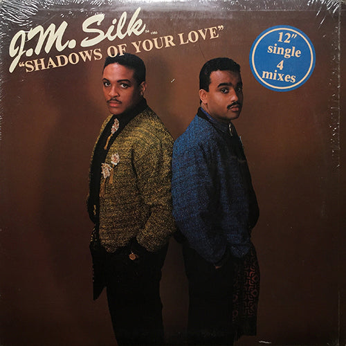 J.M. SILK // SHADOWS OF YOUR LOVE (4VER)