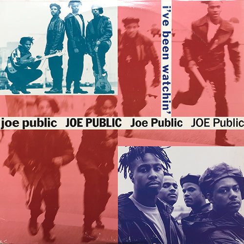 JOE PUBLIC // I'VE BEEN WATCHIN' (6VER)