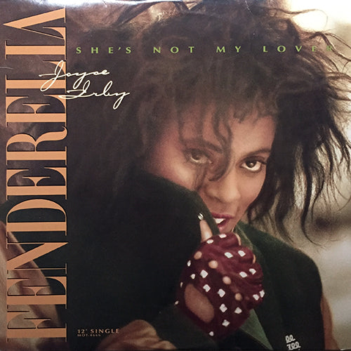JOYCE "FENDERELLA" IRBY // SHE'S NOT MY LOVER (4:33) / (AFTER HOURS MIX) (4:59)