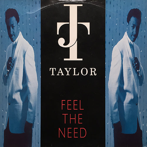 JT TAYLOR // FEEL THE NEED (2VER) / LONG HOT SUMMER NIGHT (SOUL II SOUL MIX)