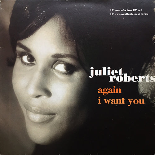 JULIET ROBERTS // AGAIN (D-CORP CLUB MIX) / I WANT YOU (3VER)