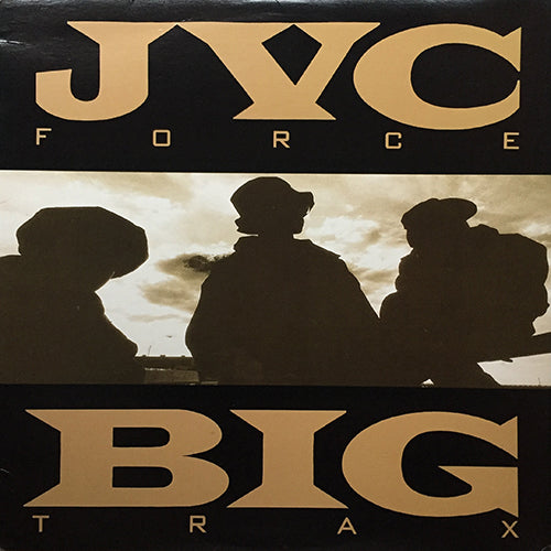 JVC FORCE // BIG TRAX (2VER) / 6 FEET BACK ON THE MAP (3VER)