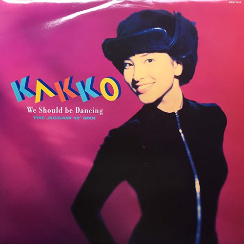 KAKKO // WE SHOULD BE DANCING (JIGSAW 12" MIX) (6:36) / (RADIO MIX) (3:17) / INST (3:17)