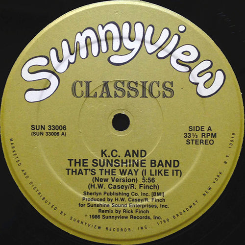 KC & THE SUNSHINE BAND // THAT'S THE WAY (I LIKE IT) (NEW VERSION) (5:56) / (ORIGINAL VERSION) (5:06)